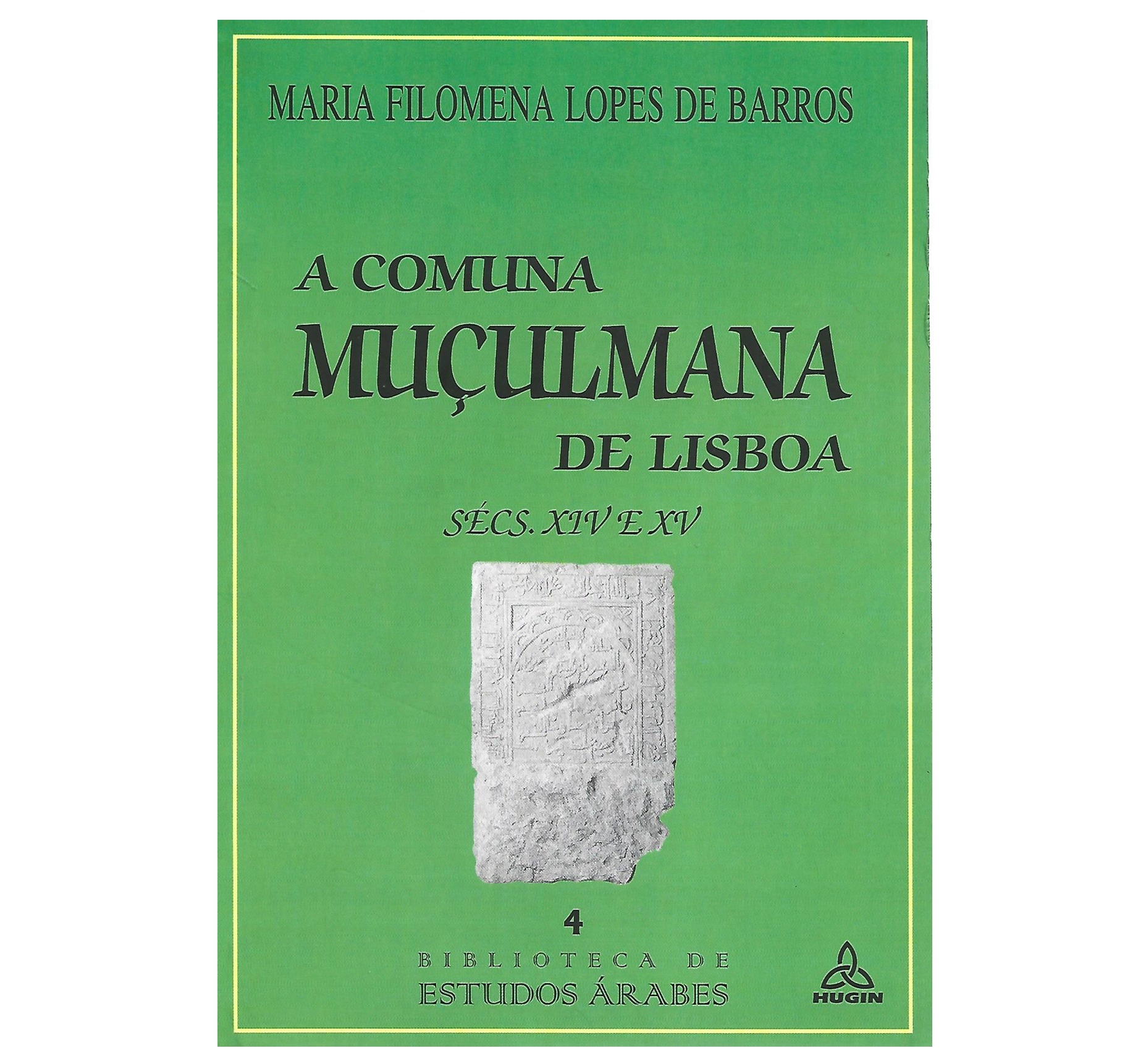 A COMUNA MUÇULMANA DE LISBOA: SÉCS. XIV E XV 