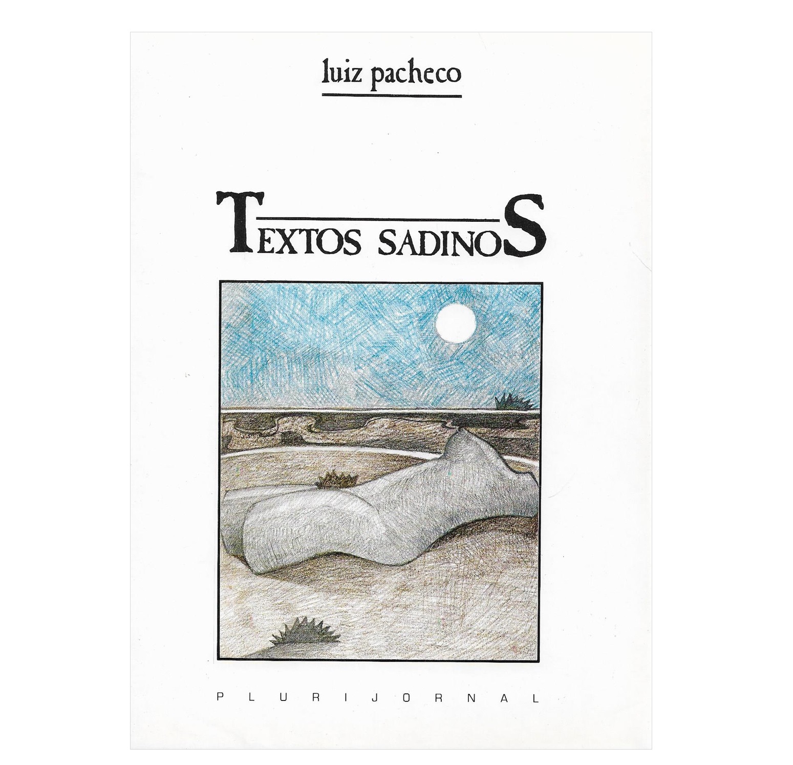 TEXTOS SADINOS : LUIZ PACHECO