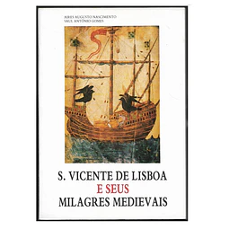 S. VICENTE DE LISBOA E SEUS MILAGRES MEDIEVAIS 
