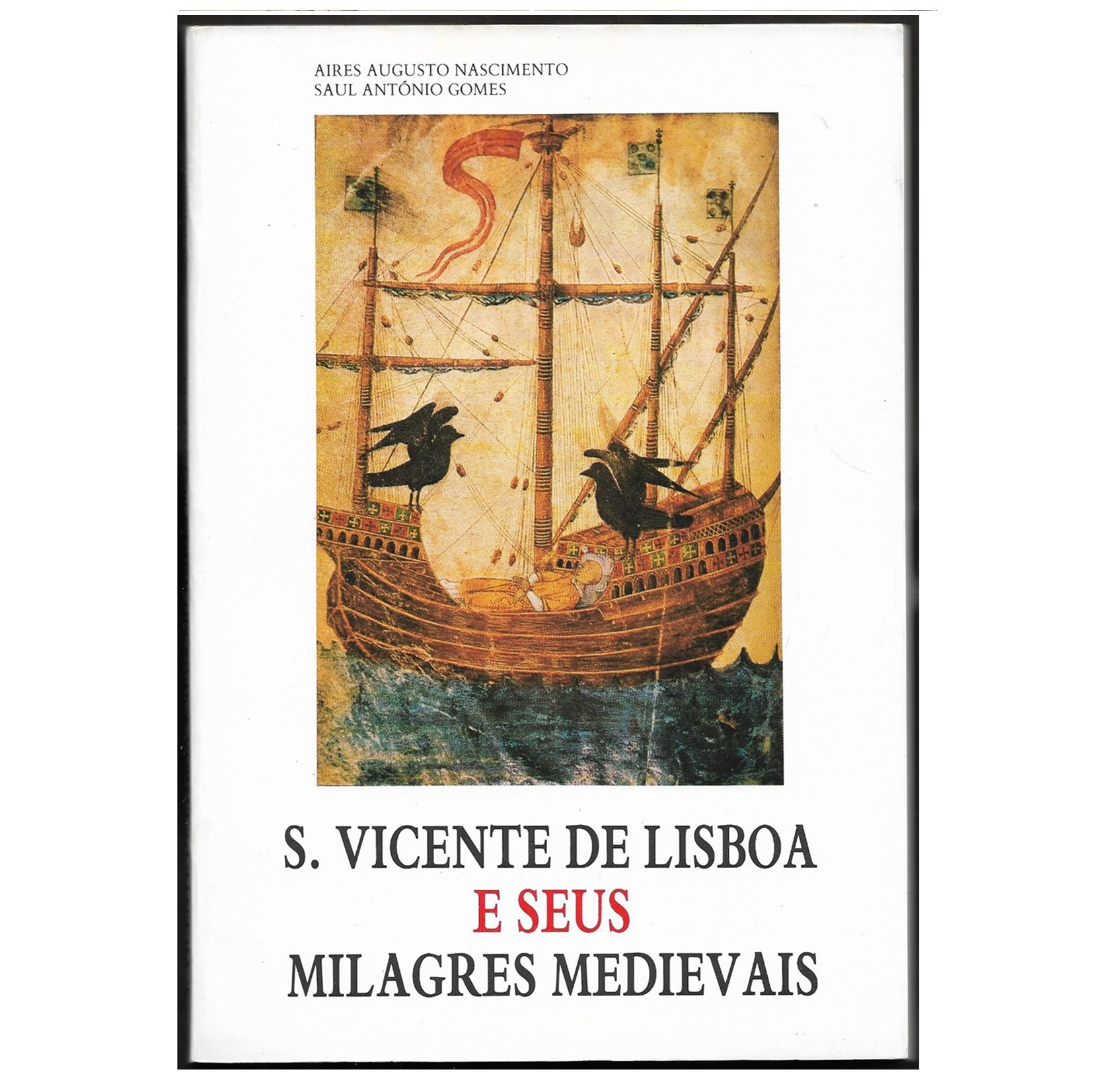 S. VICENTE DE LISBOA E SEUS MILAGRES MEDIEVAIS 
