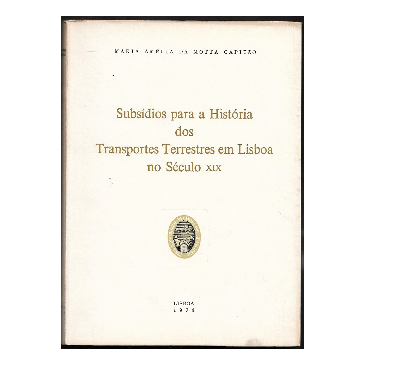 HISTÓRIA DOS TRANSPORTES TERRESTRES EM LISBOA NO SÉCULO XIX