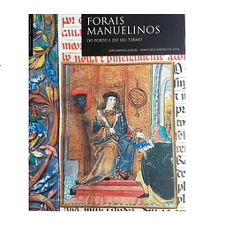 FORAIS MANUELINOS DO PORTO E SEU TERMO