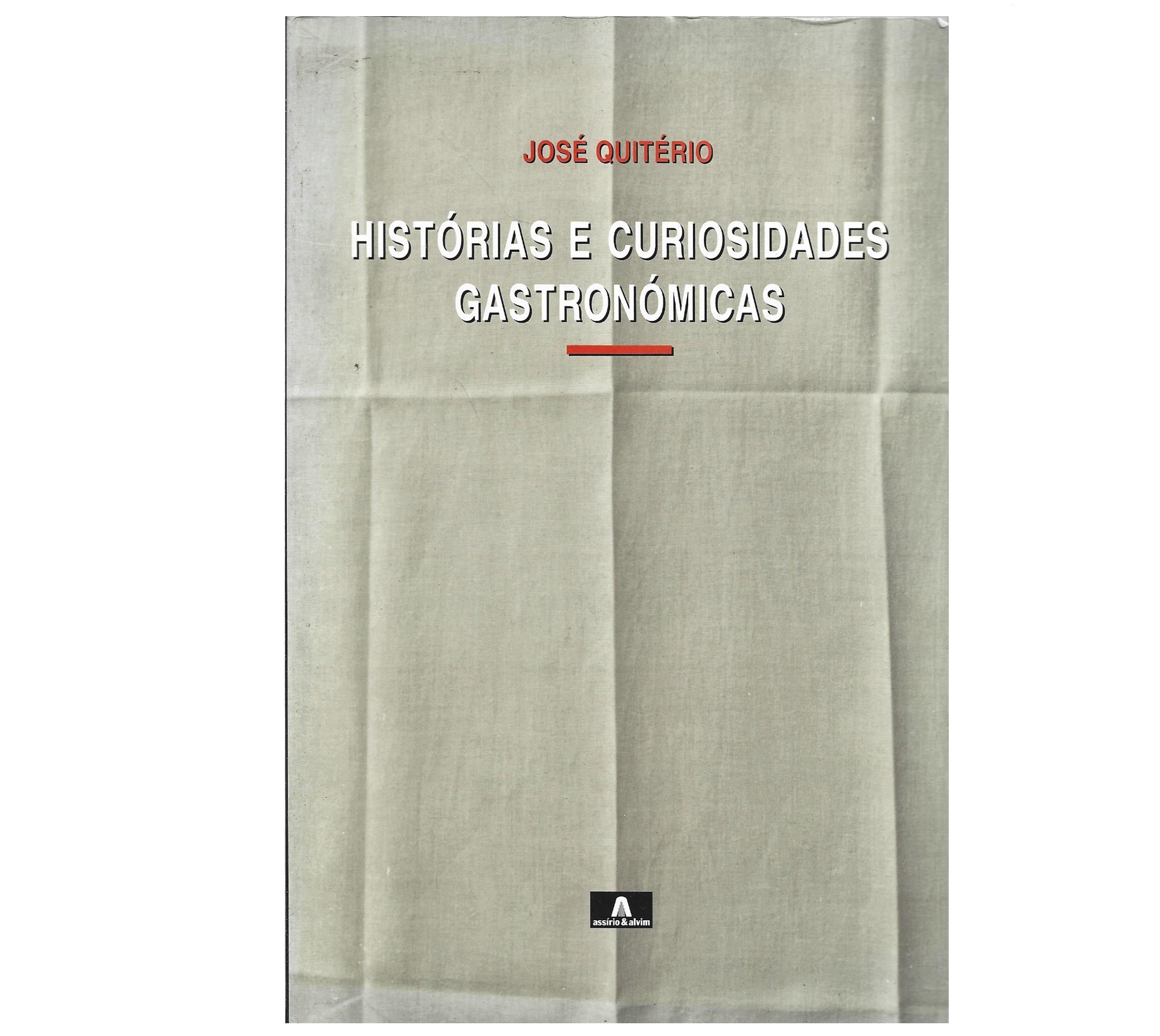 HISTÓRIAS E CURIOSIDADES GASTRONÓMICAS
