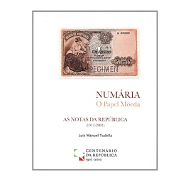 AS NOTAS DA REPÚBLICA (1911-2001)