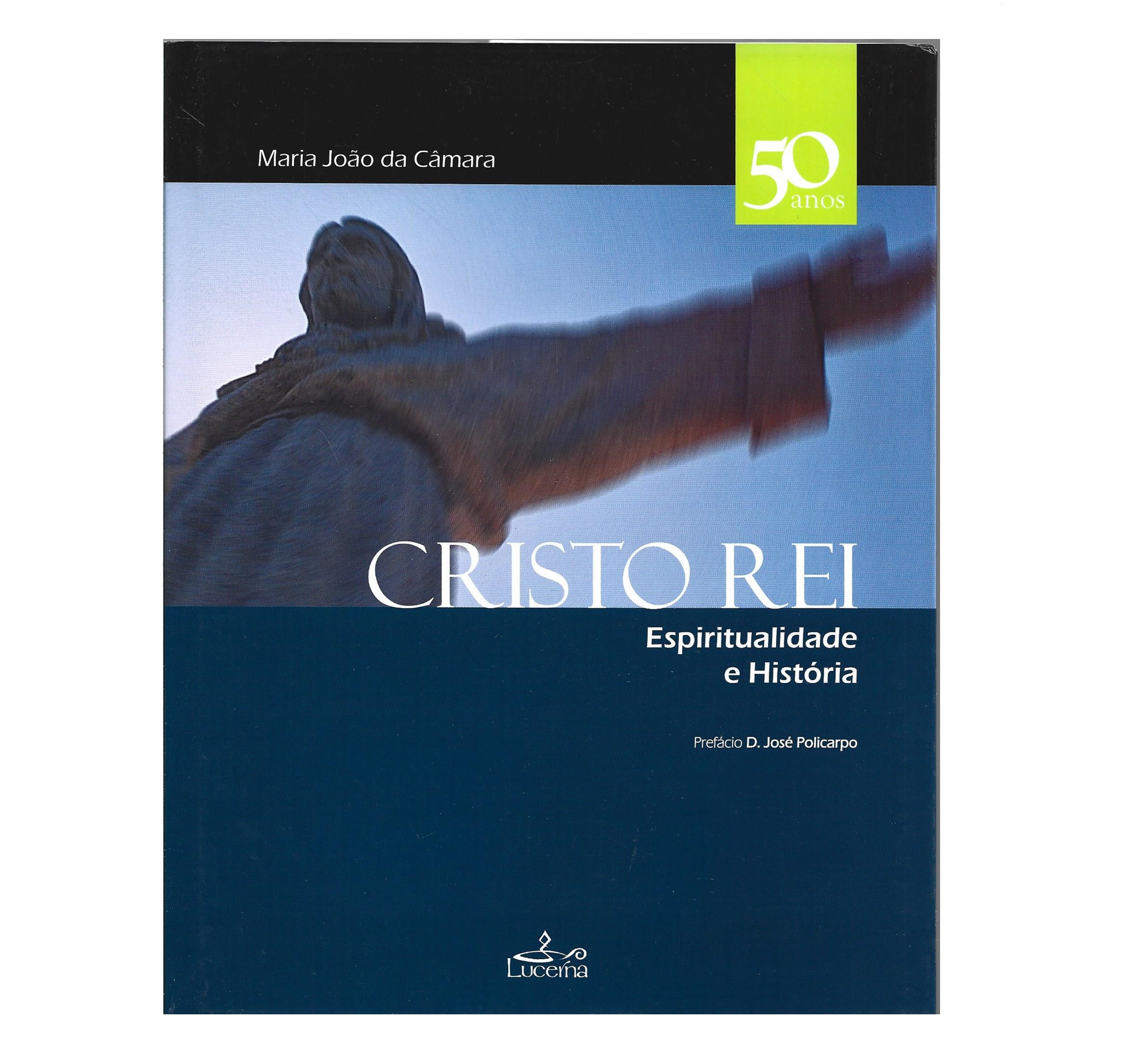 CRISTO REI: ESPIRITUALIDADE E HISTÓRIA