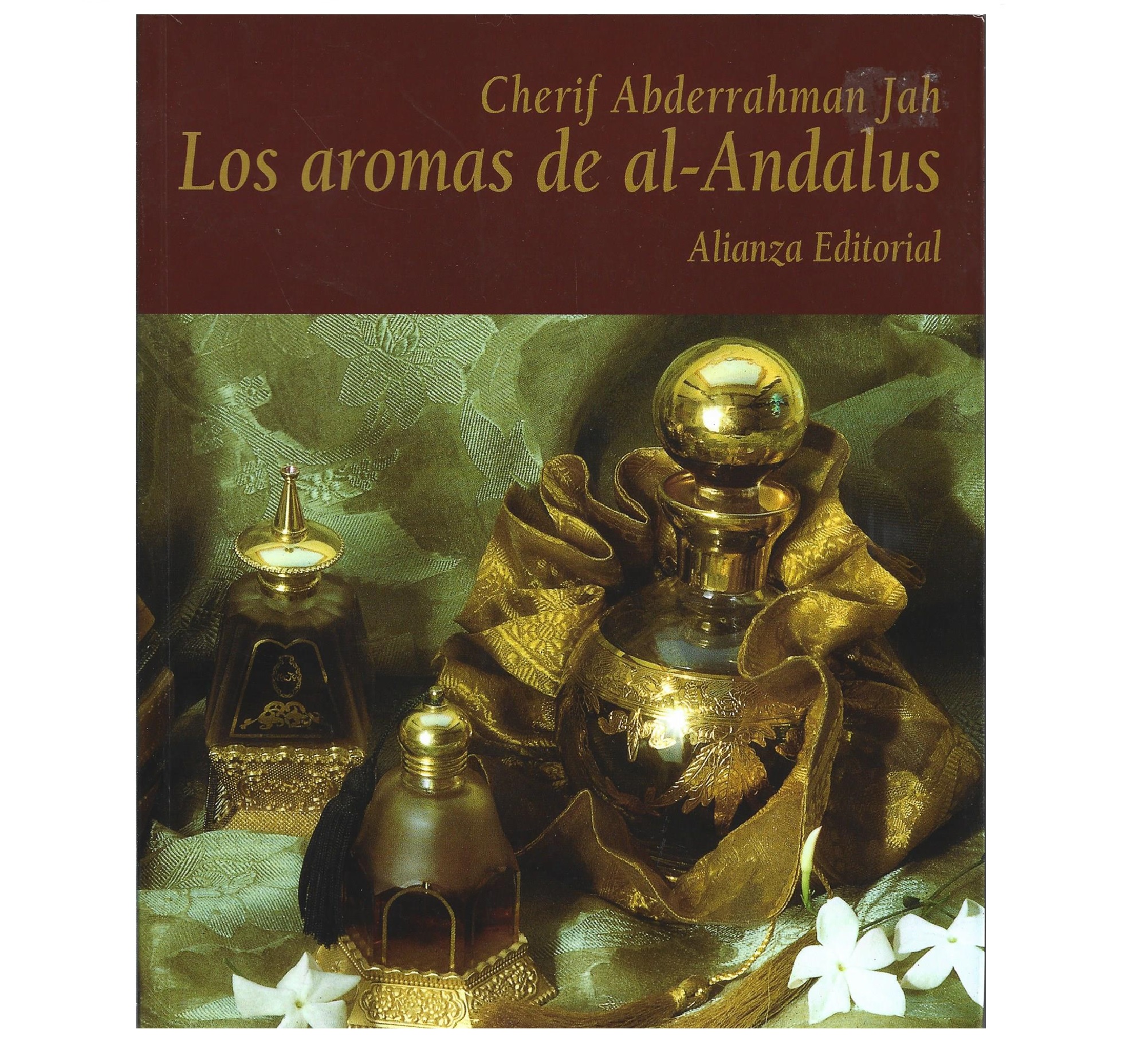 LOS AROMAS DE AL-ANDALUS