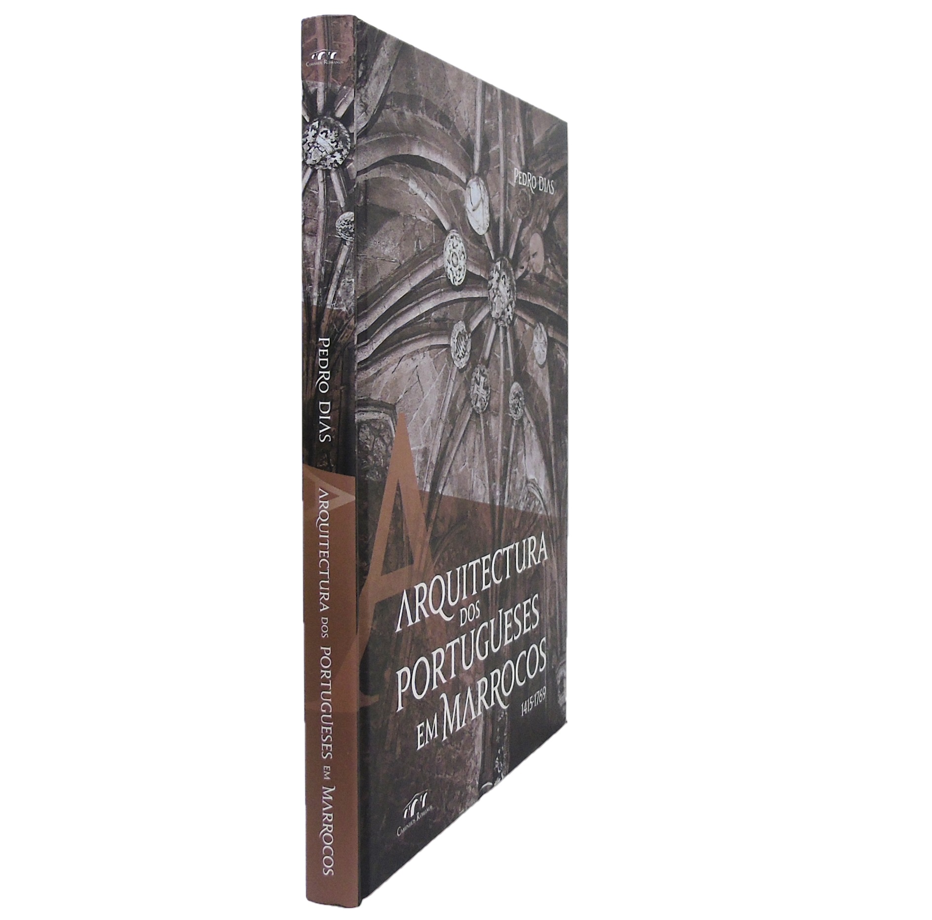 ARQUITECTURA DOS PORTUGUESES EM MARROCOS 1415-1769 