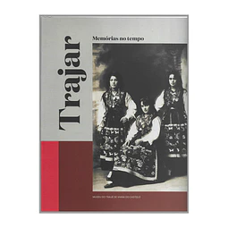 TRAJAR: MEMÓRIAS NO TEMPO 