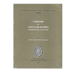 O MOSTEIRO DE SANTA CLARA DO PORTO EM MEADOS DO SÉC. XVIII (1730-80)