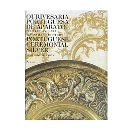 OURIVESARIA PORTUGUESA DE APARATO SÉCULOS XV E XVI
