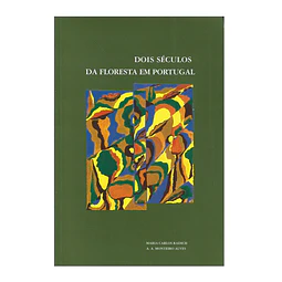 DOIS SÉCULOS DA FLORESTA EM PORTUGAL