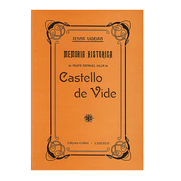 MEMORIA HISTORICA DA MUITO NOTAVEL VILLA DE CASTELLO DE VIDE