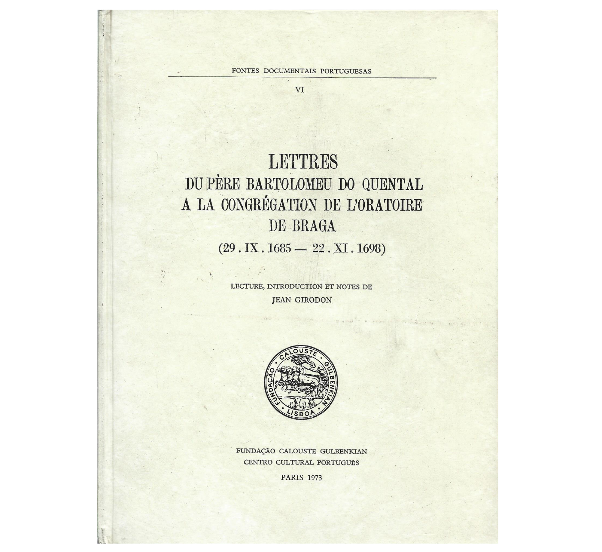 LA CONGRÉGATION DE L'ORATOIRE DE BRAGA (1685-1698)
