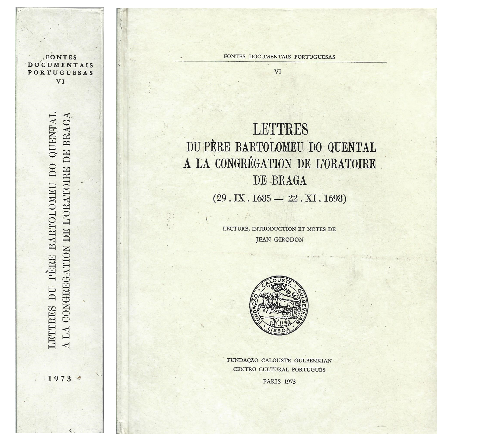 LA CONGRÉGATION DE L'ORATOIRE DE BRAGA (1685-1698)