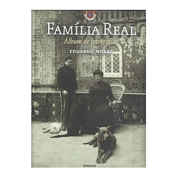 FAMÍLIA REAL: ÁLBUM DE FOTOGRAFIAS 