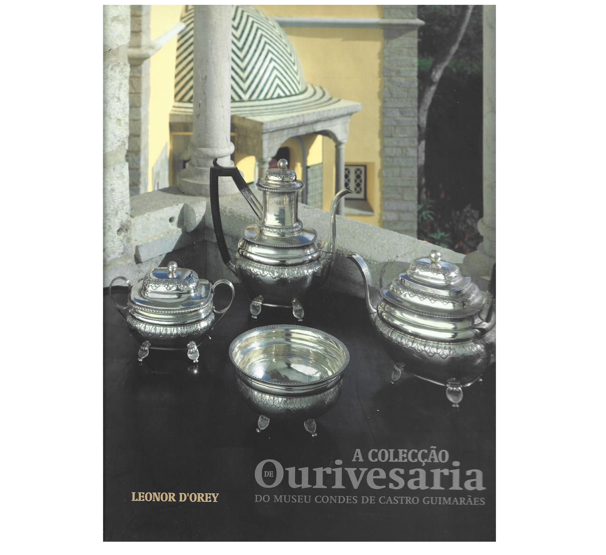 A COLECÇÃO DE OURIVESARIA DO MUSEU CONDES DE CASTRO GUIMARÃES