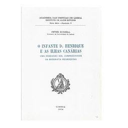 O INFANTE D. HENRIQUE E AS ILHAS CANÁRIAS. UMA DIMENSÃO MAL COMPREENDIDA