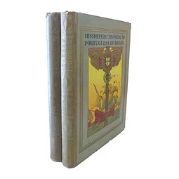 HISTÓRIA DA COLONIZAÇÃO PORTUGUESA DO BRASIL. EDIÇÃO MONUMENTAL