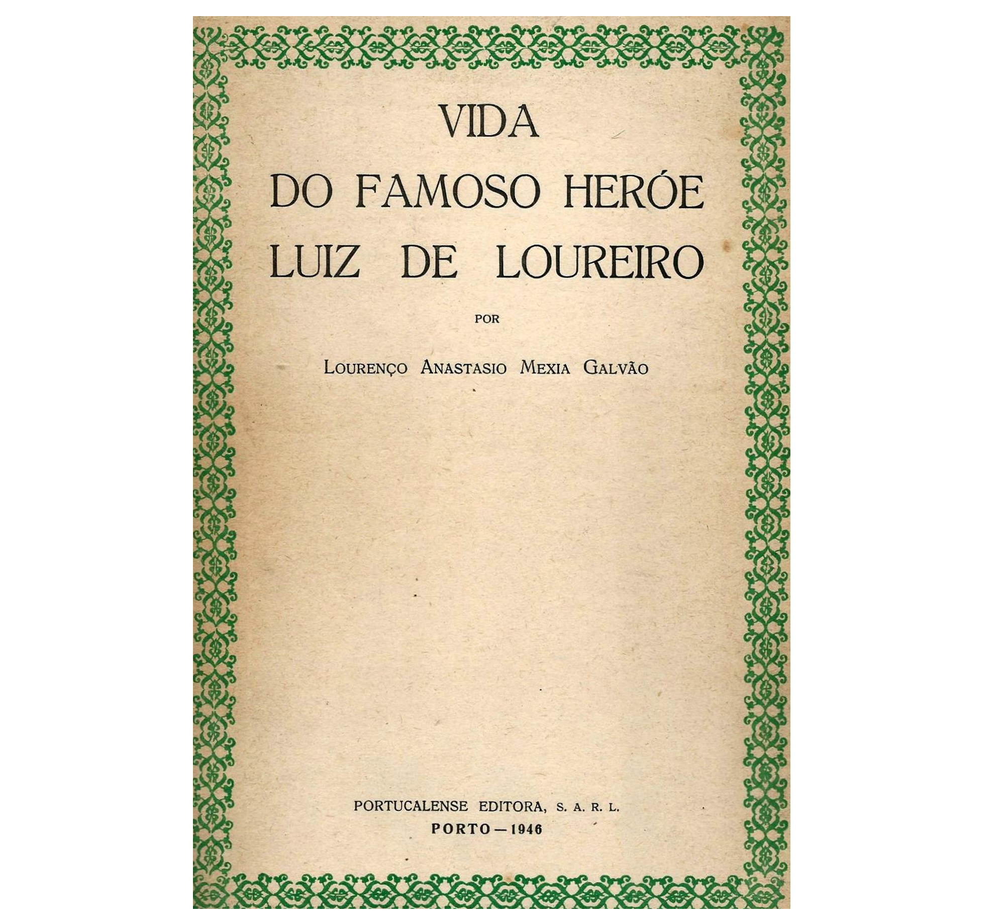 VIDA DO FAMOSO HERÓE LUIZ DE LOUREIRO