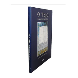 O TEJO: MARGENS E MEMÓRIA  
