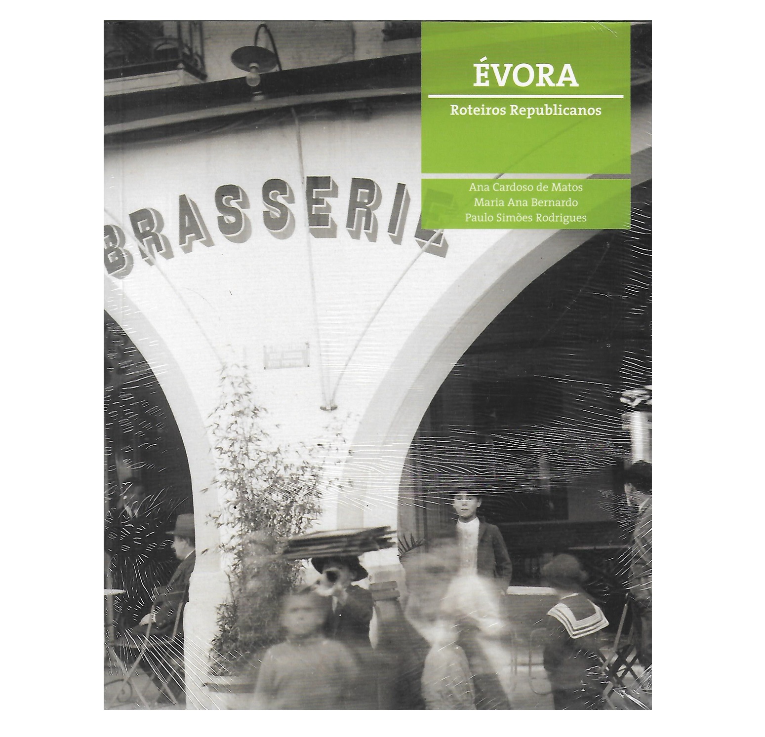 ÉVORA: ROTEIROS REPUBLICANOS 