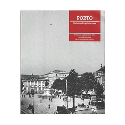 PORTO: ROTEIROS REPUBLICANOS  