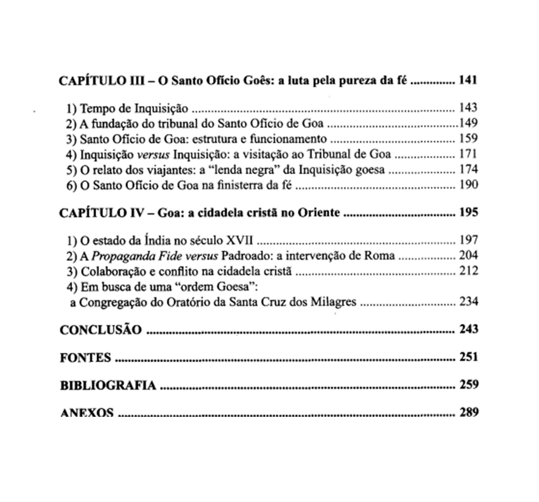 JESUÍTAS E INQUISIDORES EM GOA: A CRISTANDADE INSULAR (1540-1682)