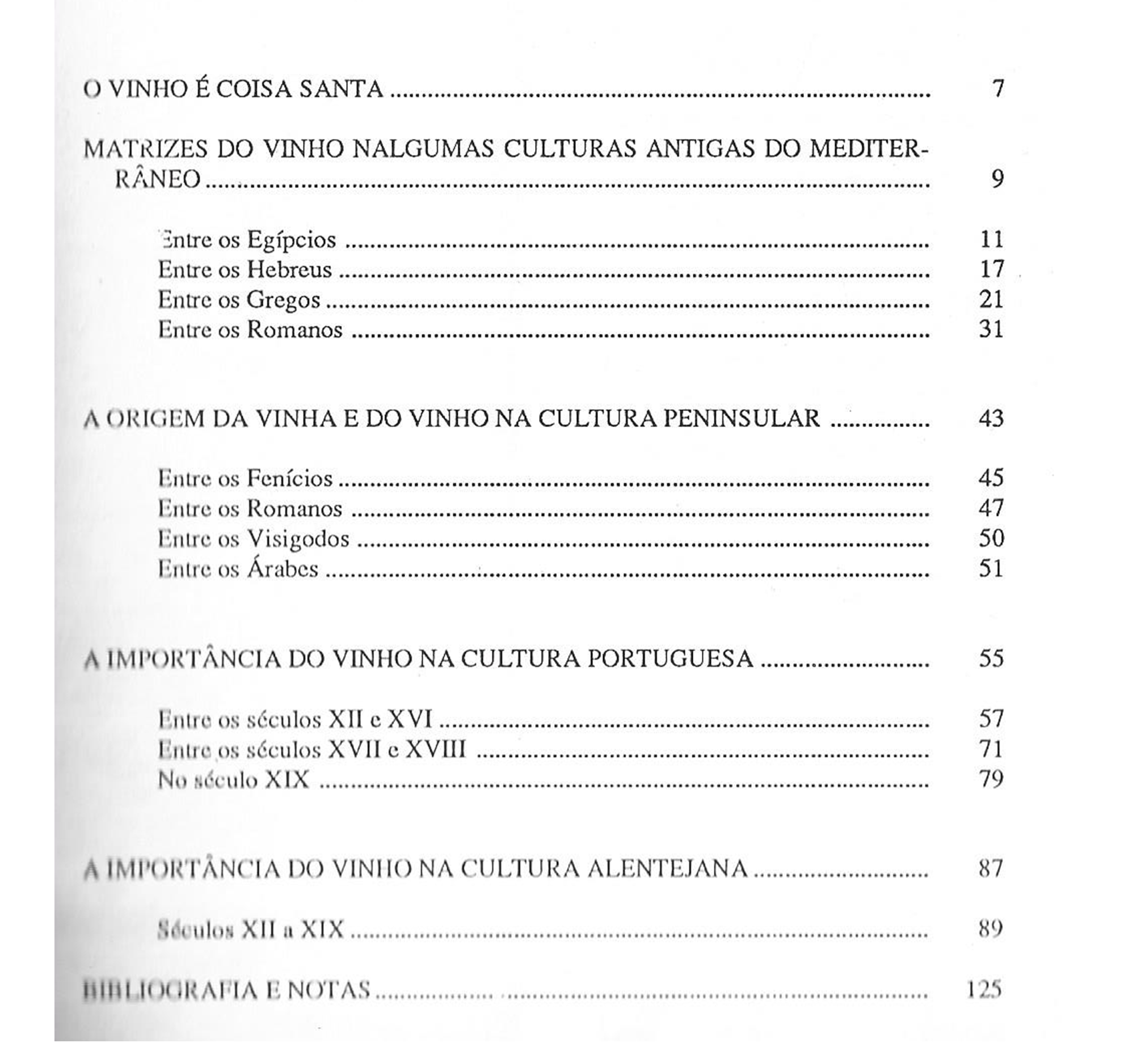 O ELOGIO DO VINHO : DOCUMENTÁRIO HISTÓRICO-LITERÁRIO.