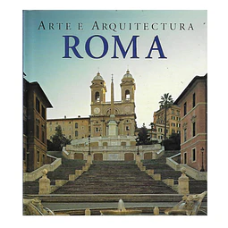 ROMA: ARTE E ARQUITECTURA 