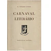 CARNAVAL LITERÁRIO (2.ª PARTE DE «MISCELÂNEA»)