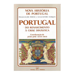 PORTUGAL: DO RENASCIMENTO À CRISE DINÁSTICA