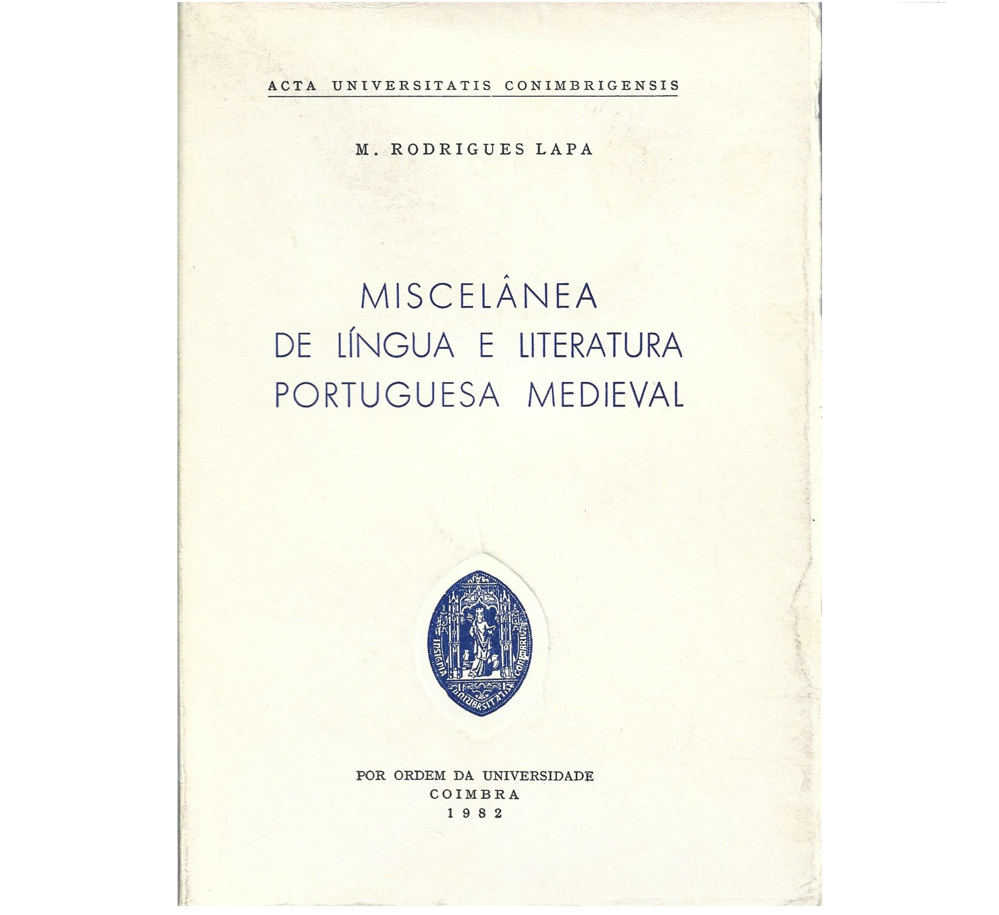 MISCELÂNEA DE LÍNGUA E LITERATURA PORTUGUESA MEDIEVAL