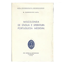 MISCELÂNEA DE LÍNGUA E LITERATURA PORTUGUESA MEDIEVAL