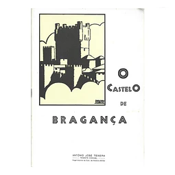 O CASTELO DE BRAGANÇA