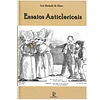 ENSAIOS ANTICLERICAIS [SEC. XIX & XX]