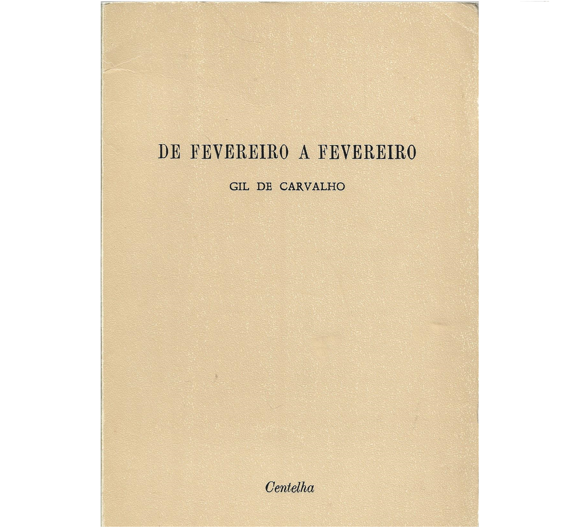 DE FEVEREIRO A FEVEREIRO
