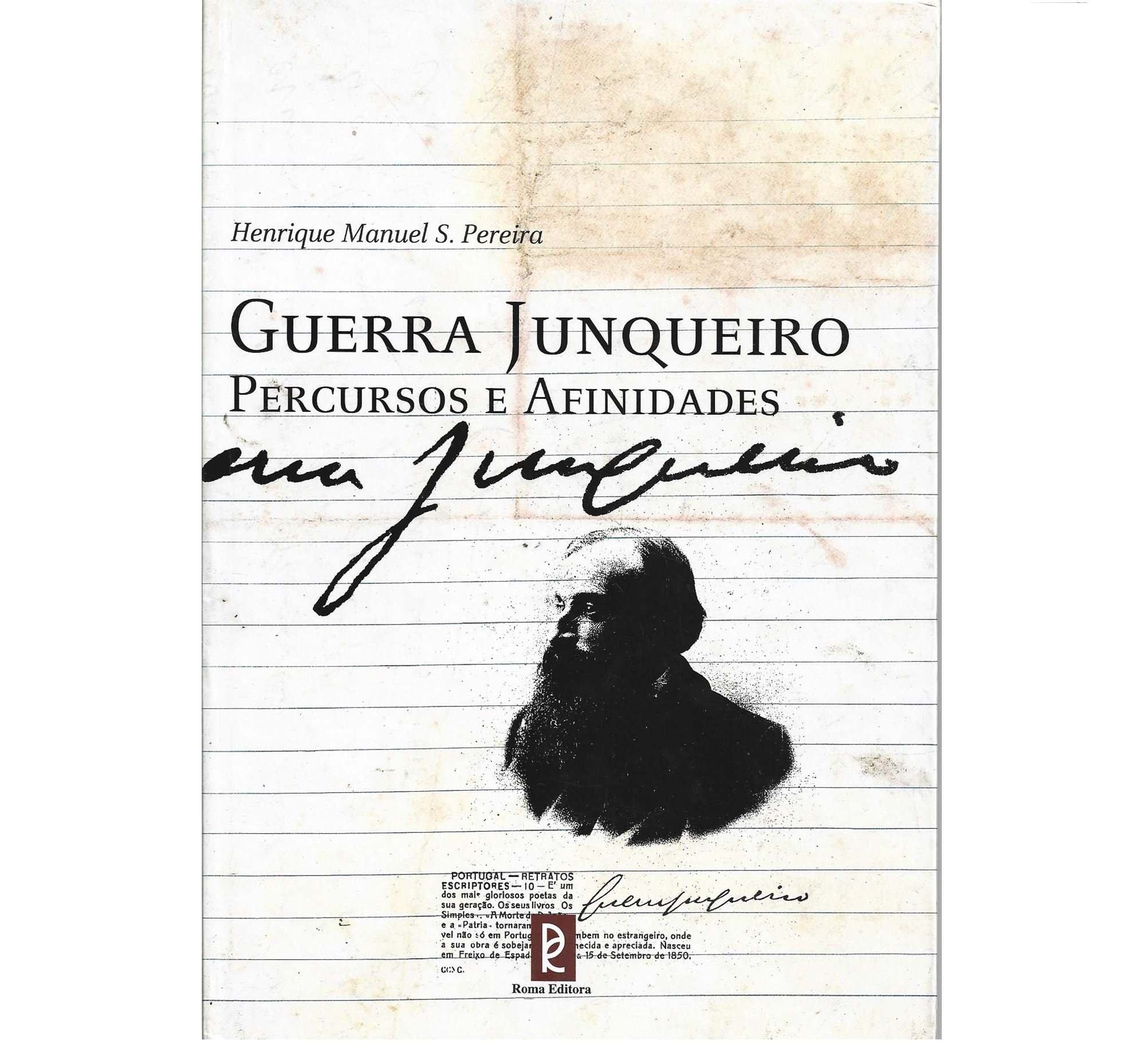 GUERRA JUNQUEIRO: PERCURSOS E AFINIDADES