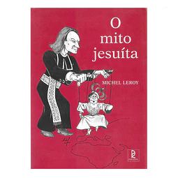 O MITO JESUÍTA