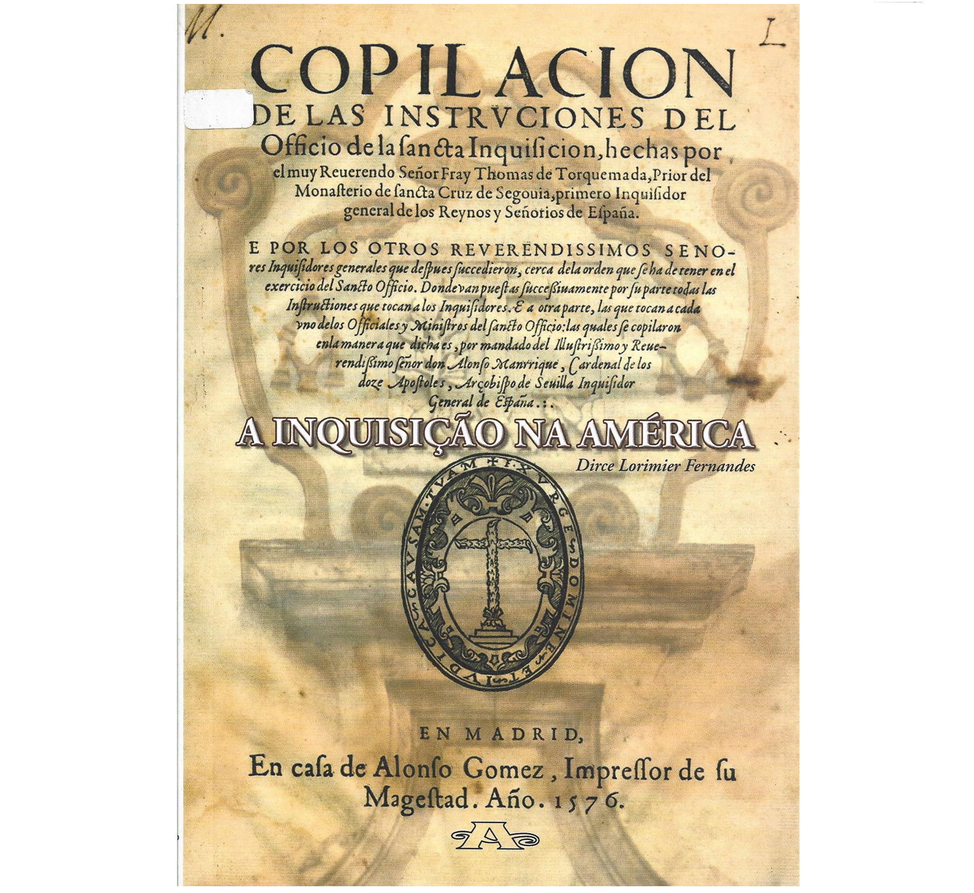 A INQUISIÇÃO NA AMÉRICA (1580-1640)