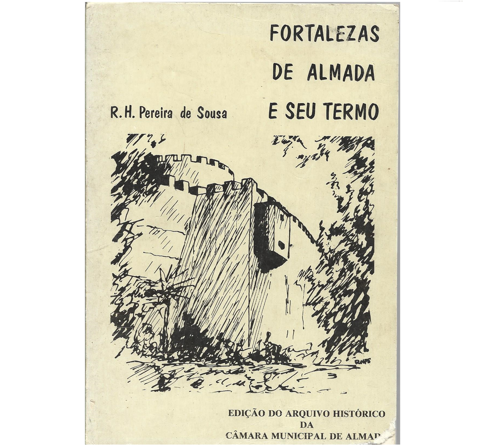 FORTALEZAS DE ALMADA E SEU TERMO