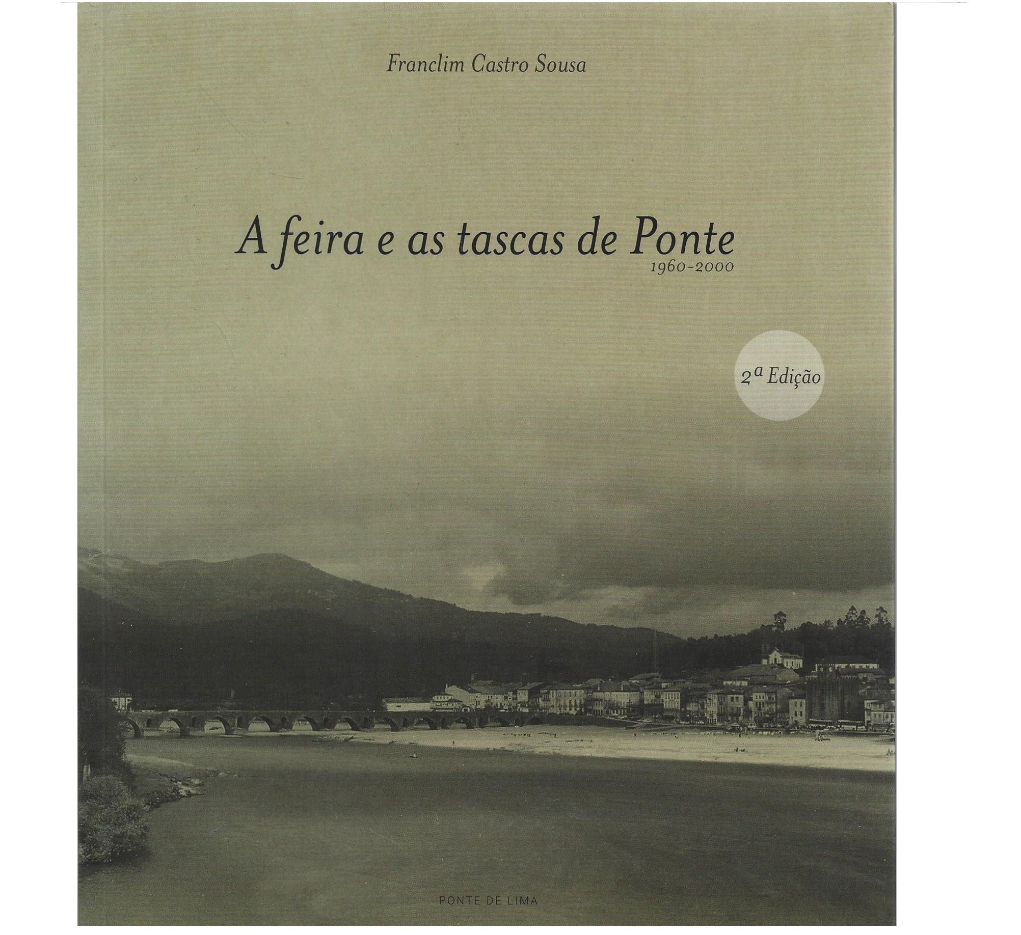 A FEIRA E AS TASCAS DE PONTE, 1960-2000