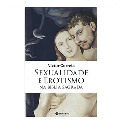 SEXUALIDADE E EROTISMO NA BÍBLIA SAGRADA