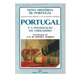 PORTUGAL E A INSTAURAÇÃO DO LIBERALISMO  