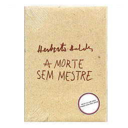 A MORTE SEM MESTRE