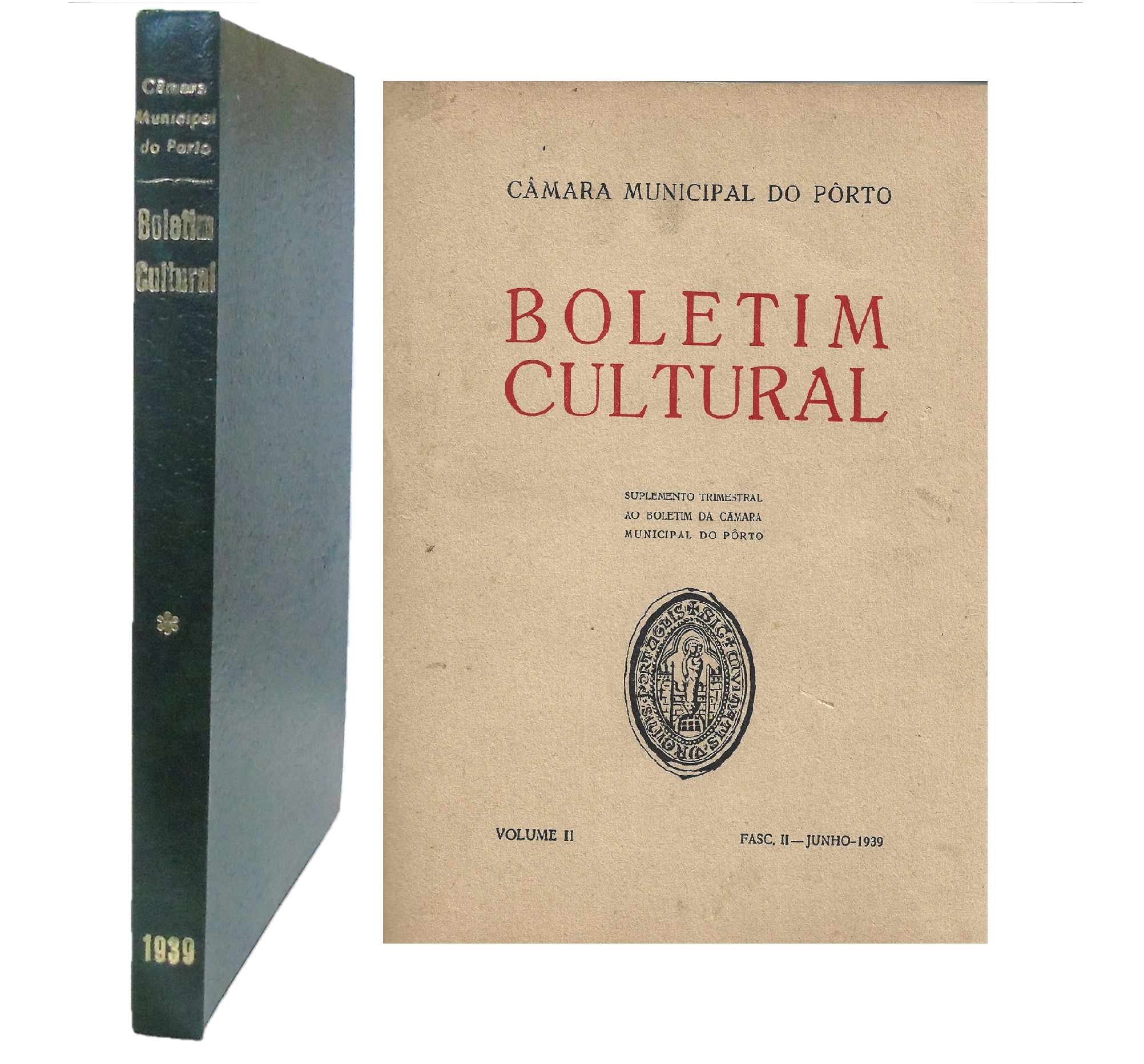 BOLETIM CULTURAL PORTO VOL.  II JUNHO 1939. FASCS. II 