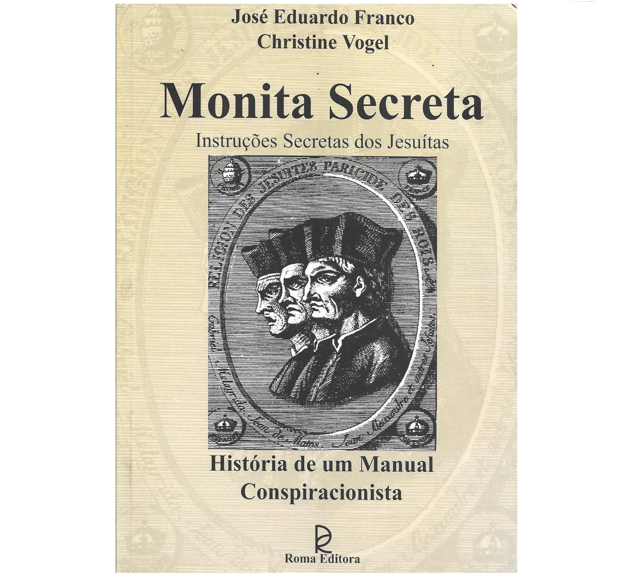 MONITA SECRETA. INSTRUÇÕES SECRETAS DOS JESUÍTAS 