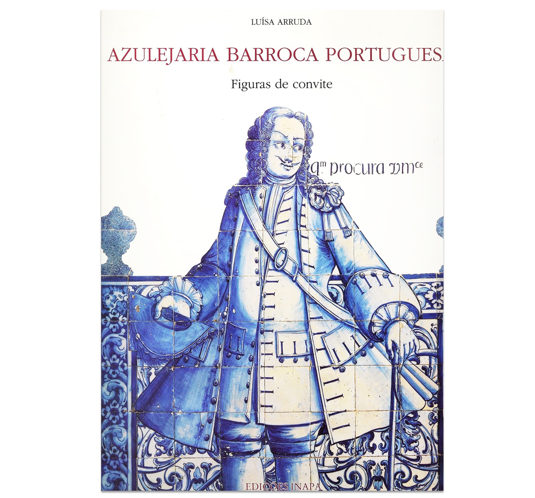 AZULEJARIA BARROCA PORTUGUESA 