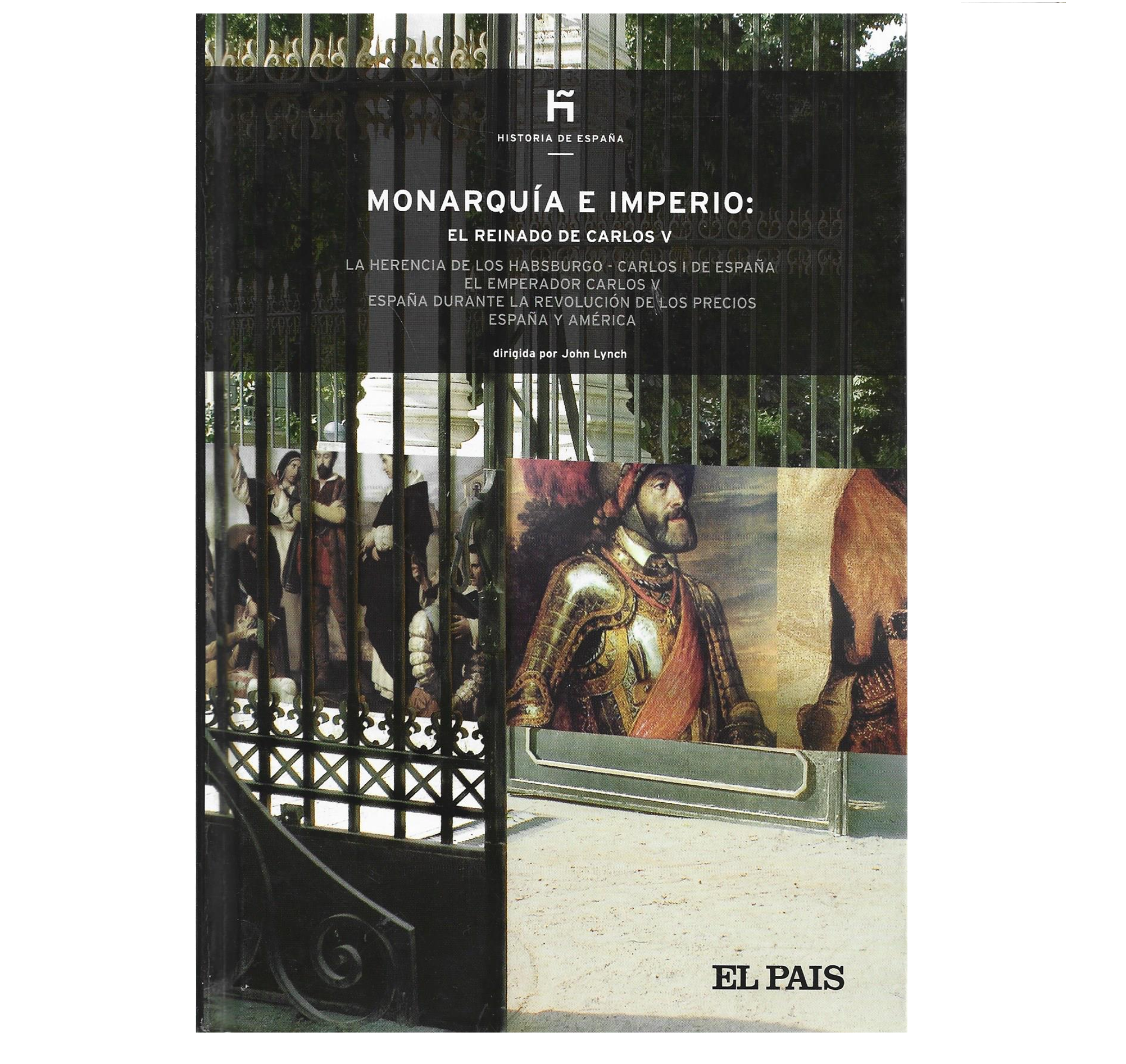 MONARQUÍA E IMPERIO: EL REINADO DE CARLOS V