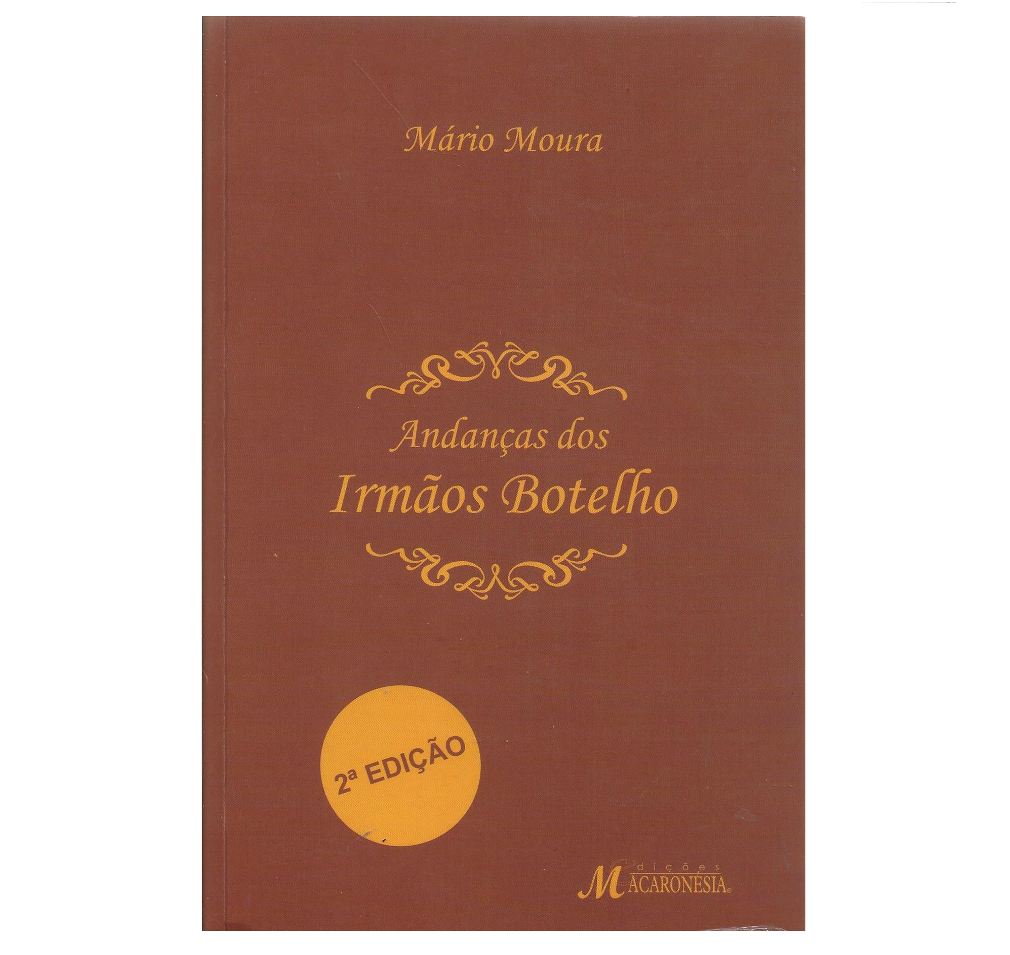 [AÇORES/BRASIL – SEC. XVIII] ANDANÇAS DOS IRMÃOS BOTELHO