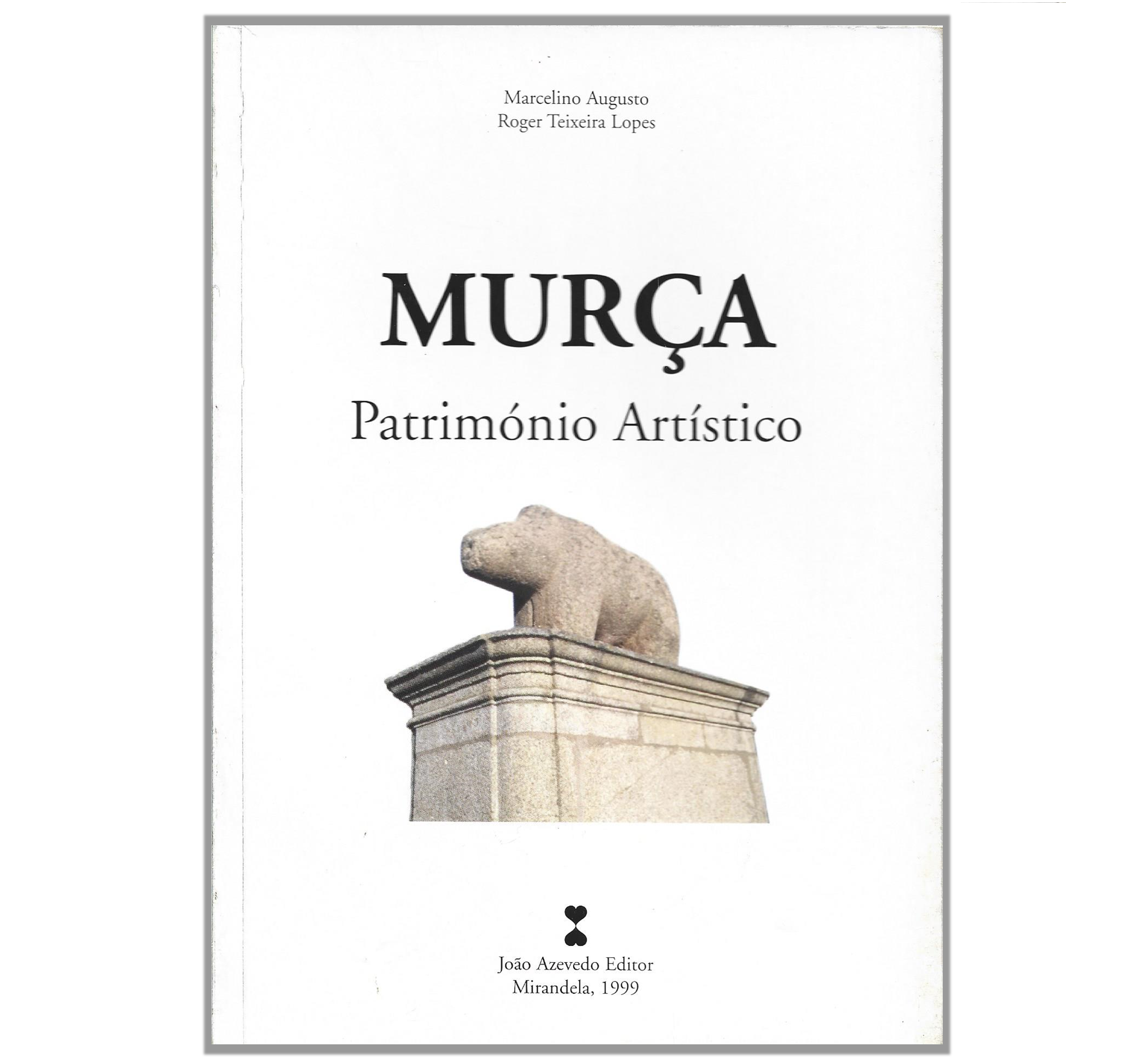 MURÇA: PATRIMÓNIO ARTÍSTICO.